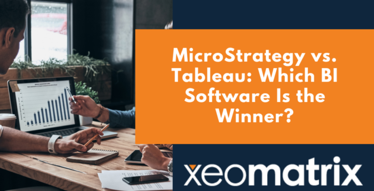 MicroStrategy vs. Tableau- Which BI Software Is the Winner?