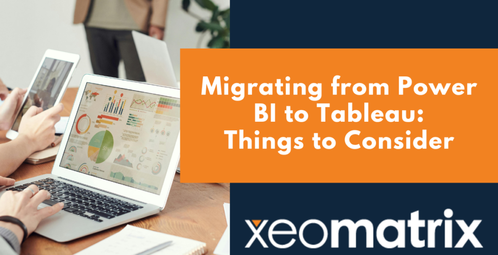 Migrating from Power BI to Tableau- Things to Consider