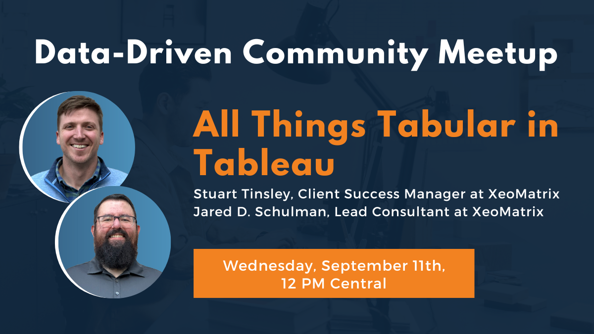 All Things Tabular in Tableau on Wednesday, September 11th at 12 PM Central.