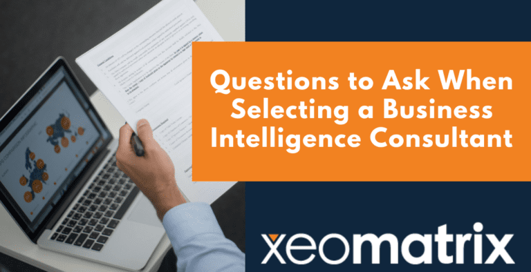 Questions to Ask When Selecting a Business Intelligence Consultant