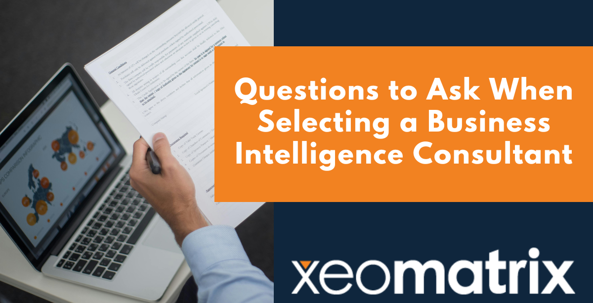 Questions to Ask When Selecting a Business Intelligence Consultant