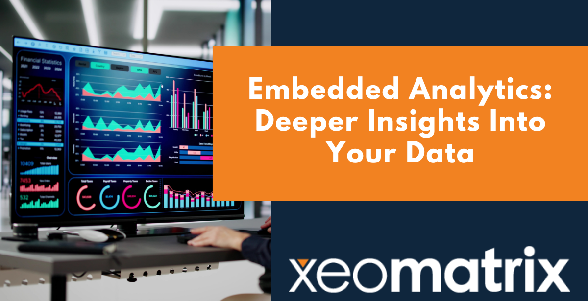 Embedded Analytics Deeper Insights Into Your Data